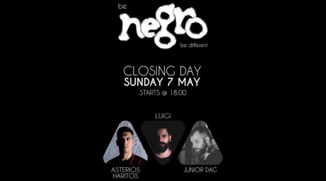 &quot;Closing day&quot; σήμερα στο Negro! (vd)