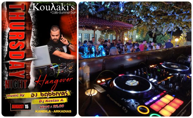 &Sigma;&tau;&iota;&sigmaf; 15 &Alpha;&upsilon;&gamma;&omicron;ύ&sigma;&tau;&omicron;&upsilon; &beta;&rho;&alpha;&delta;&iota;ά "Hangover" &sigma;&tau;&eta;&nu; &Kappa;&alpha;&nu;&delta;ή&lambda;&alpha; &mu;&epsilon; Dj Babbiyas &kappa;&alpha;&iota; Dj Kostas A.!