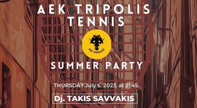 &Kappa;&alpha;&lambda;&omicron;&kappa;&alpha;&iota;&rho;&iota;&nu;ό Party &sigma;ή&mu;&epsilon;&rho;&alpha; &alpha;&pi;ό &tau;&eta;&nu; &Alpha;&Epsilon;&Kappa; &Tau;&rho;ί&pi;&omicron;&lambda;&eta;&sigmaf; - DJ &omicron; Takis Savvakis!