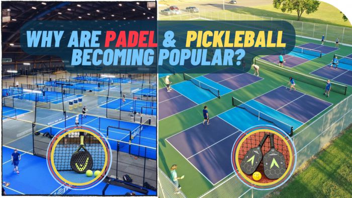 Pickleball εναντίον Padel: Ποια είναι η διαφορά;