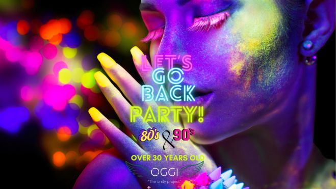 Let's go back... party | T&omicron; &mu;&epsilon;&gamma;&alpha;&lambda;ύ&tau;&epsilon;&rho;&omicron; &pi;ά&rho;&tau;&iota; &mu;&epsilon; &epsilon;&pi;&iota;&tau;&upsilon;&chi;ί&epsilon;&sigmaf; 80's &kappa;&alpha;&iota; 90's &epsilon;&pi;&iota;&sigma;&tau;&rho;έ&phi;&epsilon;&iota; &xi;&alpha;&nu;ά &tau;&eta;&nu; &Delta;&epsilon;&upsilon;&tau;έ&rho;&alpha; &tau;&omicron;&upsilon; &Pi;ά&sigma;&chi;&alpha;!