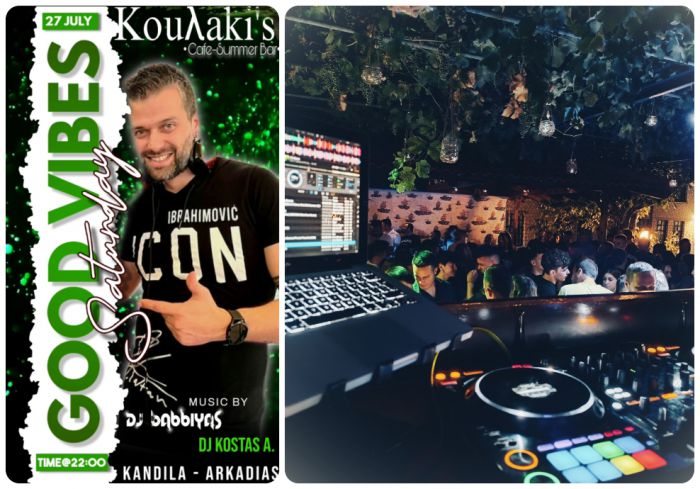 Το Σάββατο 27 Ιουλίου βραδιά "Good Vibes" με Dj Babbiyas και Dj Kostas A. στην Κανδήλα!