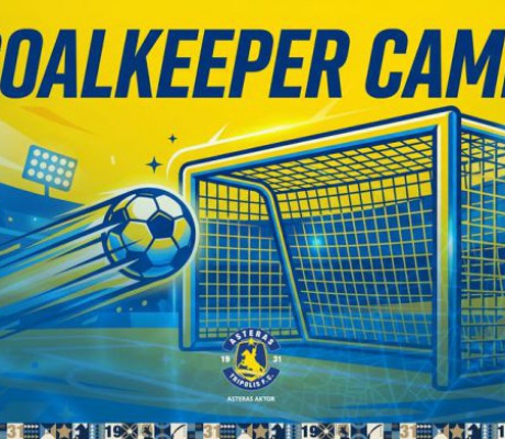 Camp τερματοφυλάκων από τον ASTERAS AKTOR